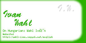 ivan wahl business card